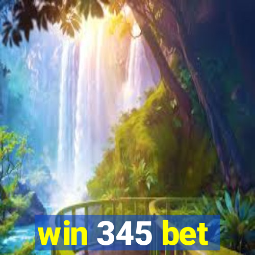 win 345 bet